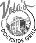 VOLA'S DOCKSIDE GRILL
