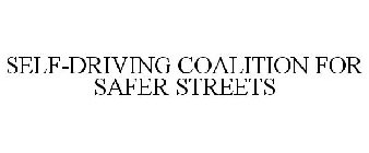SELF-DRIVING COALITION FOR SAFER STREETS