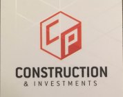 CP CONSTRUCTION & INVESTMENT