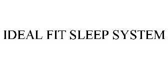 IDEAL FIT SLEEP SYSTEM