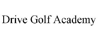 DRIVE GOLF ACADEMY