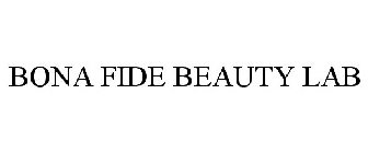 BONA FIDE BEAUTY LAB