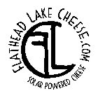 FLC FLATHEAD LAKE CHEESE.COM SOLAR POWERED CHEESE