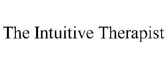 THE INTUITIVE THERAPIST