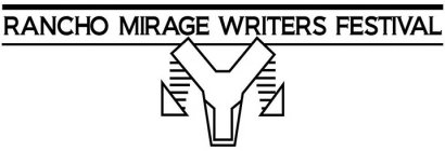 RANCHO MIRAGE WRITERS FESTIVAL
