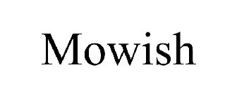 MOWISH