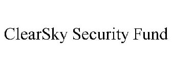 CLEARSKY SECURITY FUND