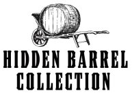 HIDDEN BARREL COLLECTION