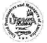UNITED POSTMASTERS AND MANAGERS OF AMERICA UPMA