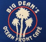 BIG DEAN'S OCEAN FRONT CAFÉ