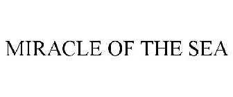 MIRACLE OF THE SEA