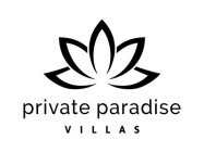PRIVATE PARADISE VILLAS