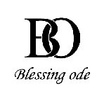 BO BLESSING ODE