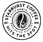 STARBURST COFFEE EST. 2016 HITS THE SPOT CALIFORNIA . USA EXCLUSIVE QUALITY