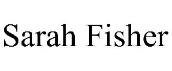 SARAH FISHER