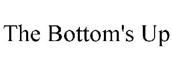 THE BOTTOM'S UP