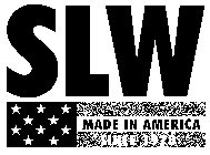 SLW MADE IN AMERICA SINCE 1978