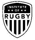 INSTITUTE OF RUGBY