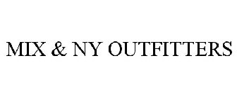 MIX & NY OUTFITTERS