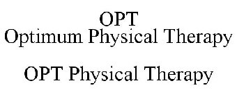 OPT OPTIMUM PHYSICAL THERAPY OPT PHYSICAL THERAPY