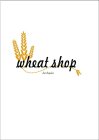 WHEAT SHOP LOS ANGELES