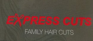 EXPRESS CUTS FAMILY HAIR CUTS
