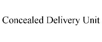 CONCEALED DELIVERY UNIT