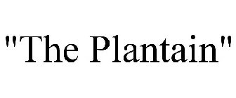 THE PLANTAIN