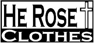 HE ROSE CLOTHES