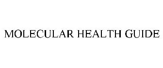 MOLECULAR HEALTH GUIDE