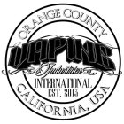 ORANGE COUNTY VAPING INDUSTRIES INTERNATIONAL EST. 2013 CALIFORNIA USA