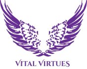 VITAL VIRTUES