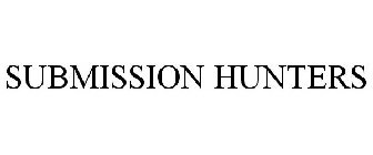 SUBMISSION HUNTERS