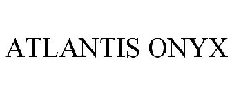 ATLANTIS ONYX