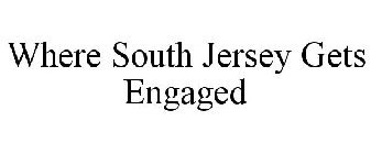 WHERE SOUTH JERSEY GETS ENGAGED