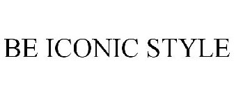 BE ICONIC STYLE