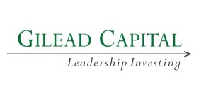 GILEAD CAPITAL LEADERSHIP INVESTING