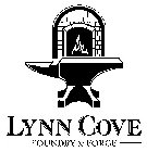 LYNN COVE FOUNDRY & FORGE