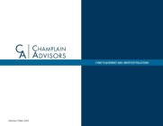 CA CHAMP CHAMPLAIN ADVISORS FUND PLACEMENT AND INVESTOR RELATIONS