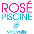 ROSÉ PISCINE VINOVALIE