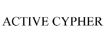 ACTIVE CYPHER