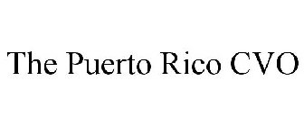 THE PUERTO RICO CVO