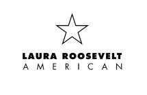 LAURA ROOSEVELT AMERICAN
