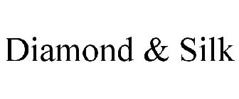 DIAMOND & SILK