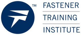 FT FASTENER TRAINING INSTITUTE