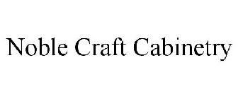 NOBLE CRAFT CABINETRY