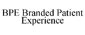 BPE BRANDED PATIENT EXPERIENCE