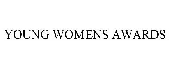 YOUNG WOMENS AWARDS