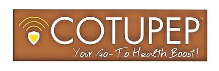 COTUPEP YOUR GO-TO HEALTH BOOST!