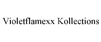 VIOLETFLAMEXX KOLLECTIONS